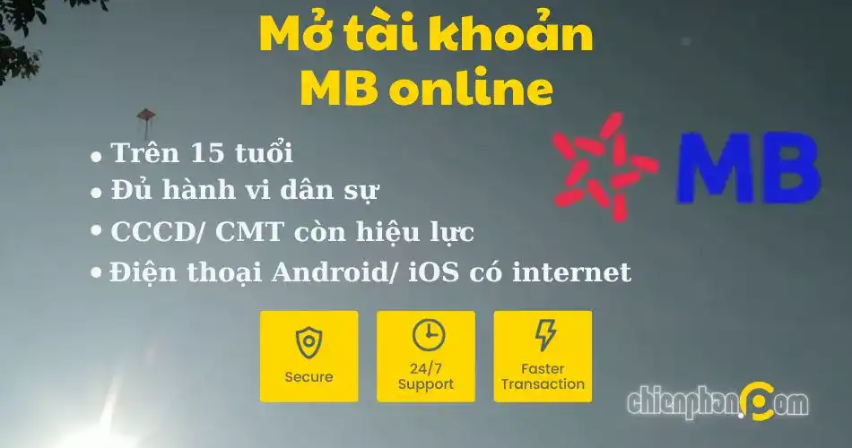 Điều kiện mở tài khoản MB Bank online đầy đủ, chi tiết